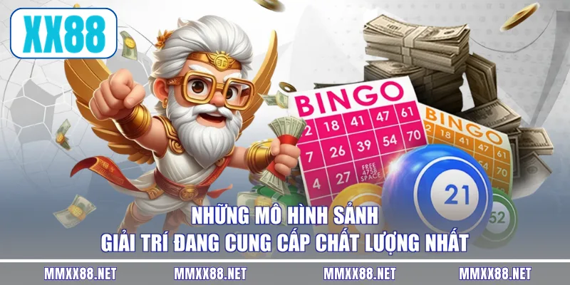 Những mô hình sảnh giải trí đang cung cấp chất lượng nhất