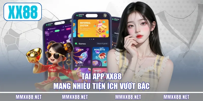Tải App XX88 - Thiết Lập Tiện Ích, Săn Thưởng Thỏa Thích